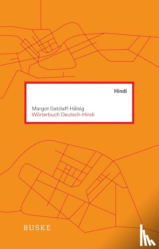 Gatzlaff-Hälsig, Margot - Wörterbuch Deutsch-Hindi