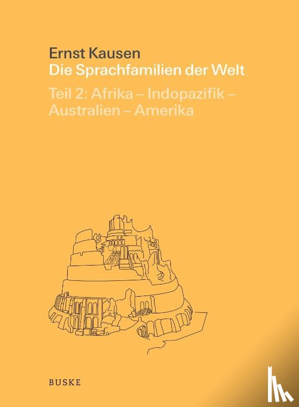 Kausen, Ernst - Die Sprachfamilien der Welt. Teil 2: A