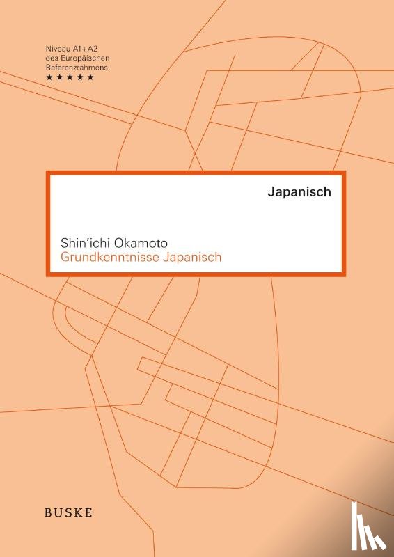 Okamoto, Shin'Ichi - Grundkenntnisse Japanisch