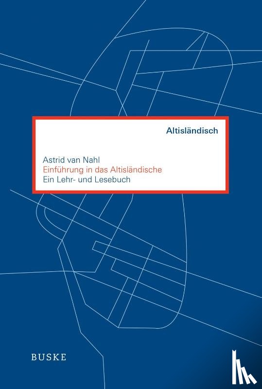 Nahl, Astrid van - Einführung in das Altisländische