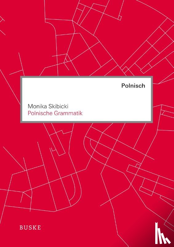 Skibicki, Monika - Polnische Grammatik