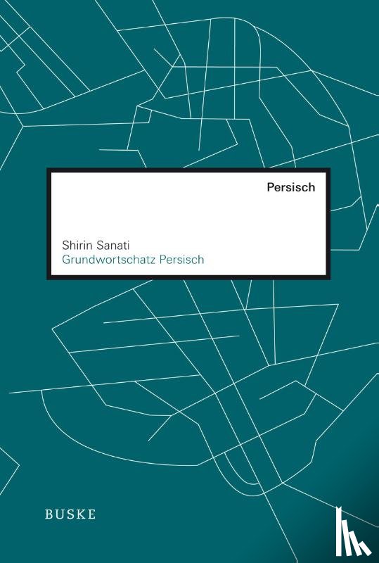 Sanati, Shirin - Grundwortschatz Persisch