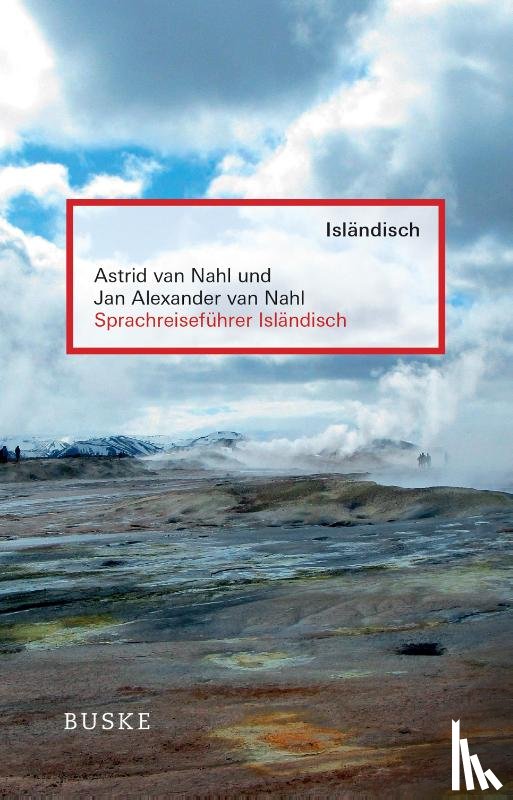 Nahl, Astrid van, Nahl, Jan Alexander van - Sprachreiseführer Isländisch