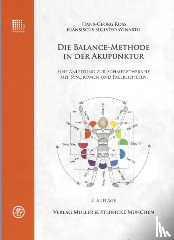 Ross, Hans-Georg, Sulistyo Winarto, Fransiscus - Die Balance-Methode in der Akupunktur