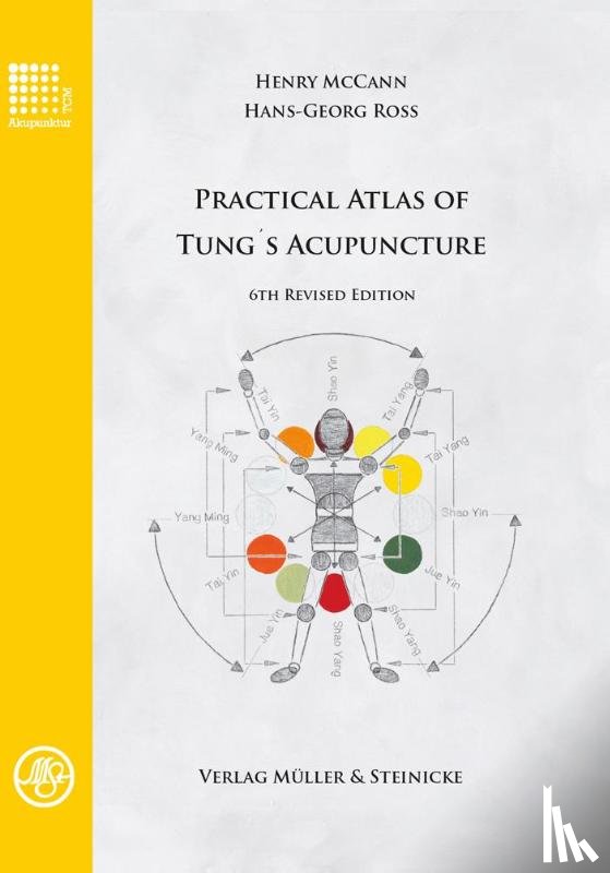 McCann, Henry, Ross, Hans-Georg - Practical Atlas of Tung's Acupuncture