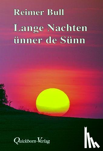 Bull, Reimer - Lange Nachten ünner de Sünn