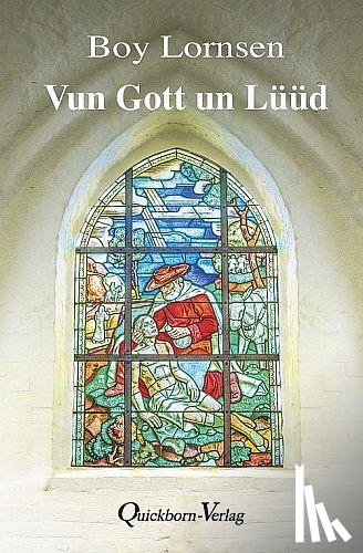 Lornsen, Boy - Vun Gott un Lüüd
