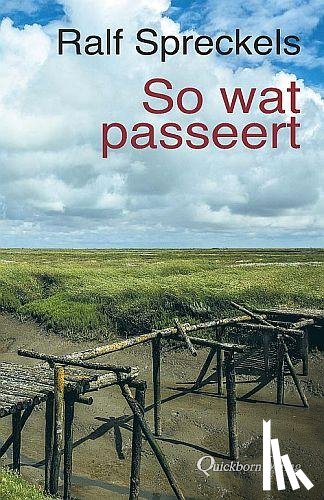 Spreckels, Ralf - So wat passeert