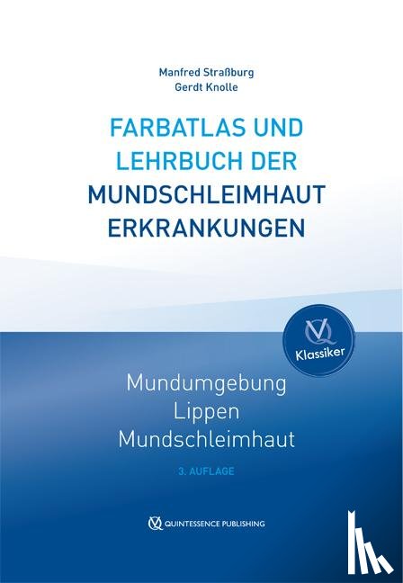 Straßburg, Manfred, Knolle, Gerdt - Farbatlas und Lehrbuch der Mundschleimhauterkrankungen