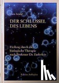 Arnoul, Franz - Der Schlüssel des Lebens