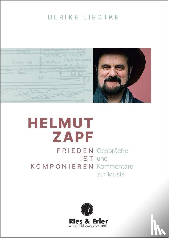Liedtke, Ulrike - Helmut Zapf - Frieden ist Komponieren