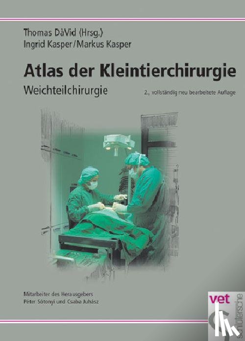 David, Thomas - Atlas der Kleintierchirurgie