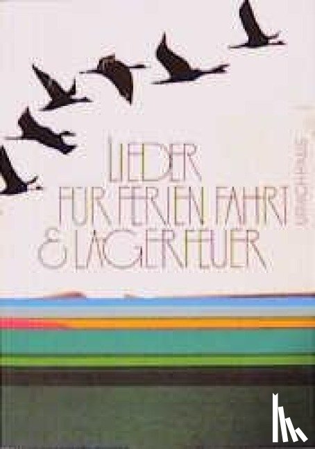 Hornemann, Dieter - Lieder für Ferien, Fahrt und Lagerfeuer