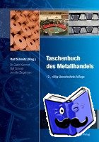  - Taschenbuch des Metallhandels - Band 1 Metalle und Handelsbedingungen
