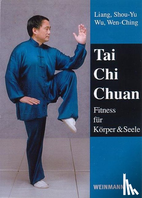 Liang Shou-Yu, Wu Wen-Ching - Tai Chi Chuan