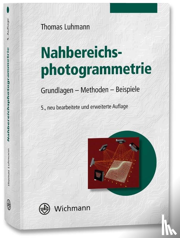 Luhmann, Thomas - Nahbereichsphotogrammetrie