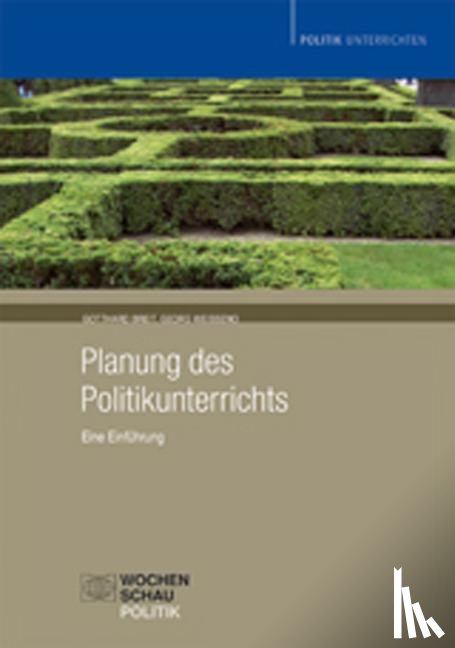 Breit, Gotthard, Weißeno, Georg - Planung des Politikunterrichts
