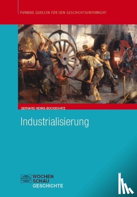 Henke-Bockschatz, Gerhard - Industrialisierung