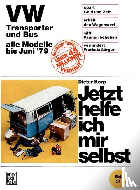 Korp, Dieter - VW Transporter und Bus alle Modelle bis Juni 1979