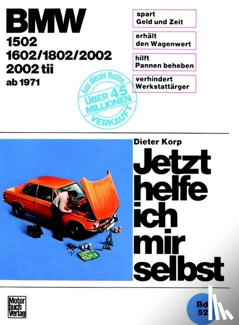 Korp, Dieter - BMW 1502/1602/1802/2002/2002 tii ab 1971