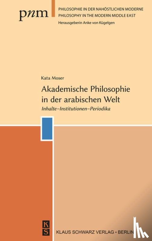 Moser, Kata - Akademische Philosophie in der arabischen Welt