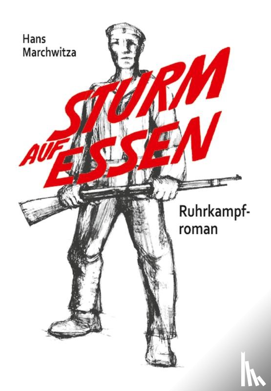 Marchwitza, Hans - Sturm auf Essen