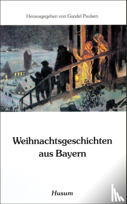  - Weihnachtsgeschichten aus Bayern