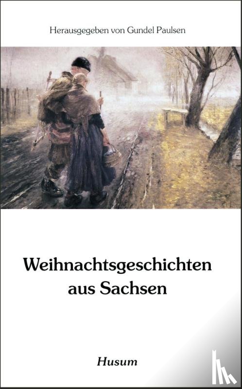  - Weihnachtsgeschichten aus Sachsen