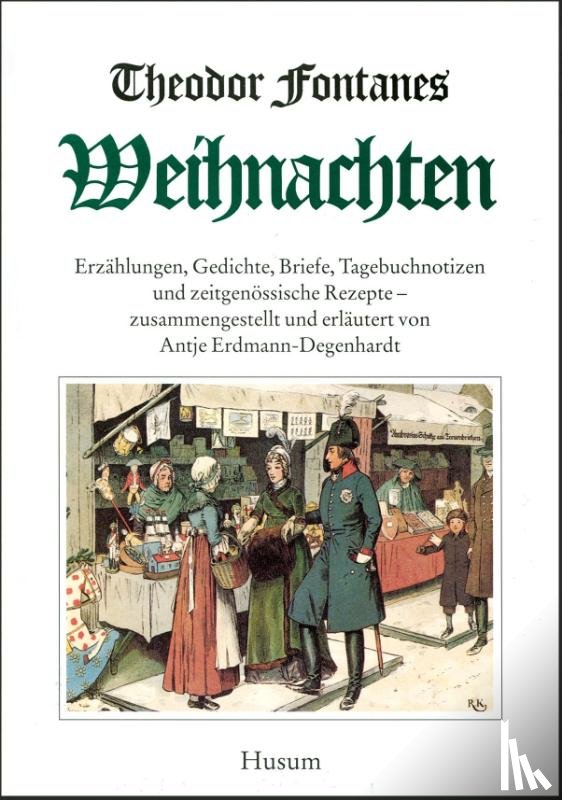 Fontane, Theodor - Theodor Fontanes Weihnachten