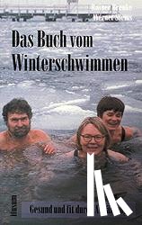 Brenke, Rainer, Siems, Werner - Das Buch vom Winterschwimmen