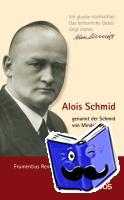Renner, Frumentius - Alois Schmid - genannt der Schmid von Mindelheim