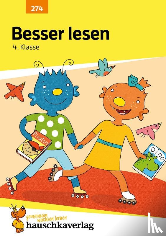 Neumann, Linda - Besser lesen 4. Klasse