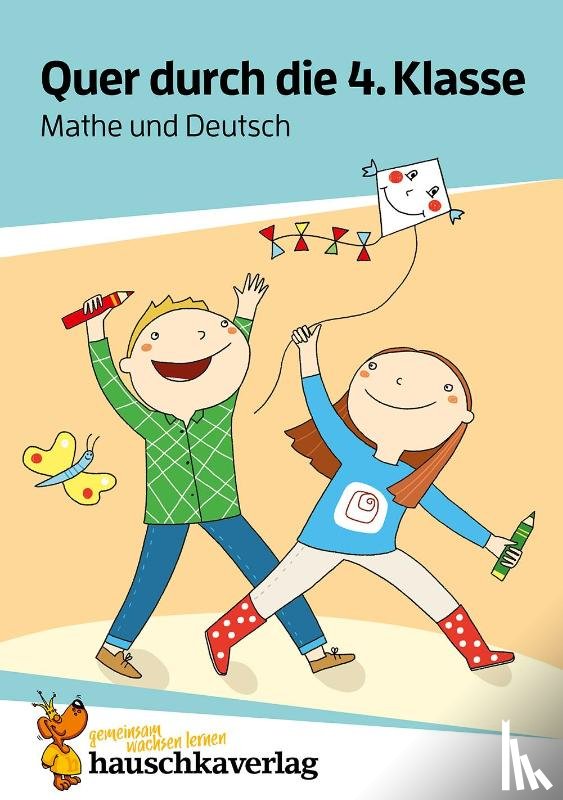 Harder, Tina - Quer durch die 4. Klasse, Mathe und Deutsch - Übungsblock