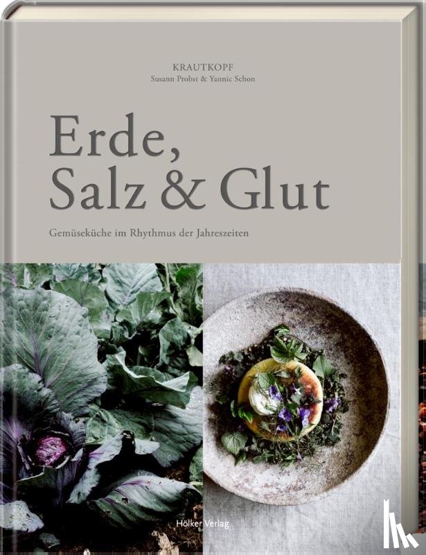 Probst, Susann, Schon, Yannic - Erde, Salz & Glut (Krautkopf)