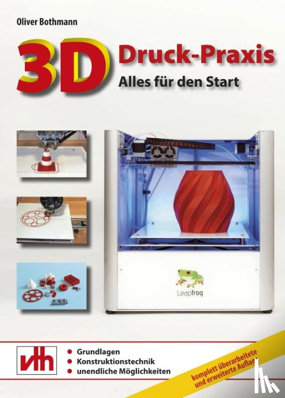Bothmann, Oliver - 3D-Druck-Praxis
