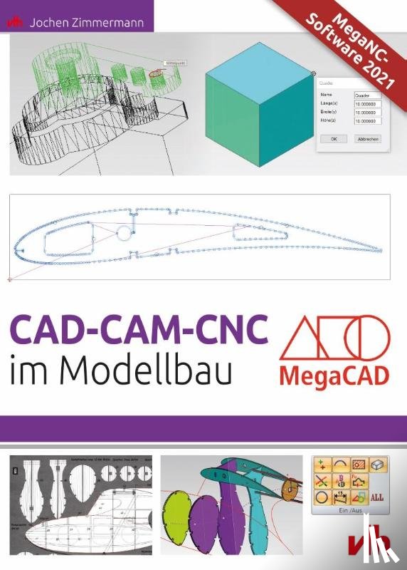 Zimmermann, Jochen - CAD - CAM - CNC im Modellbau