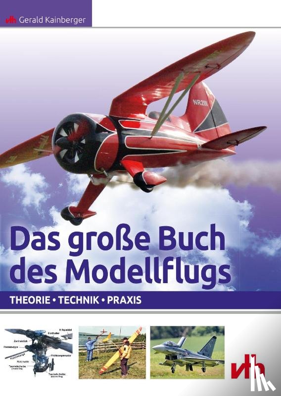 Kainberger, Gerald - Das große Buch des Modellflugs