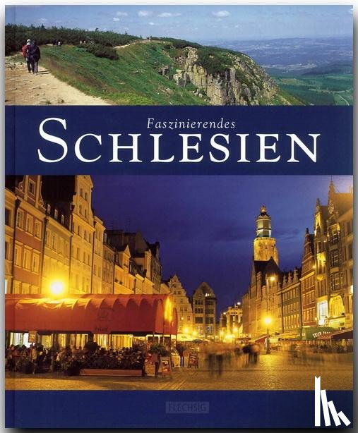 Luthardt, Ernst-Otto - Faszinierendes Schlesien
