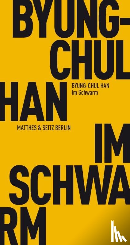 Han, Byung-Chul - Im Schwarm