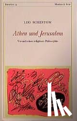 Schestow, Leo - Athen und Jerusalem