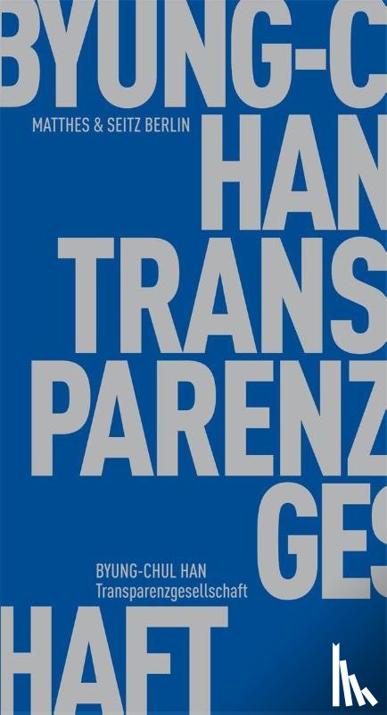 Han, Byung-Chul - Transparenzgesellschaft