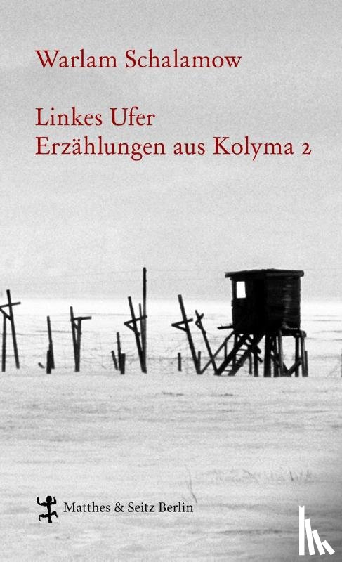 Schalamow, Warlam - Linkes Ufer