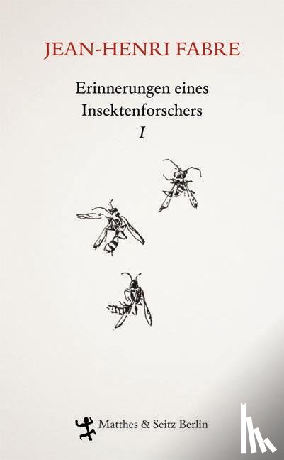 Fabre, Jean-Henri - Erinnerungen eines Insektenforschers 01