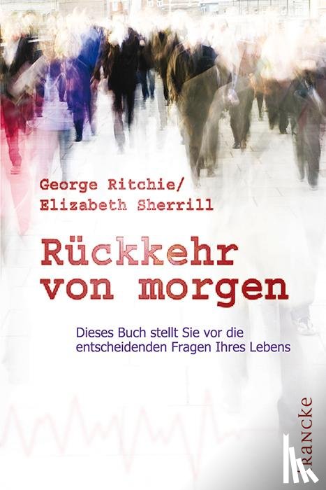 Ritchie, George G, Sherrill, Elizabeth - Rückkehr von morgen