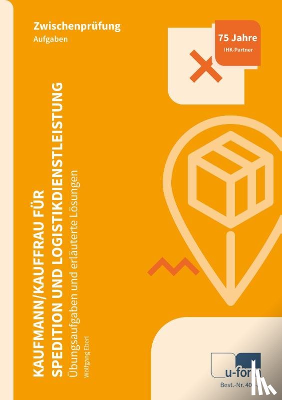 Eberl, Wolfgang - Kaufmann/Kauffrau für Spedition und Logistikdienstleistung