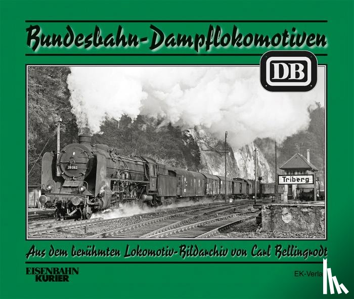 Bellingrodt, Carl - Bundesbahn-Dampflokomotiven