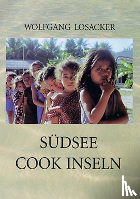 Losacker, Wolfgang - Südsee - Cook Inseln