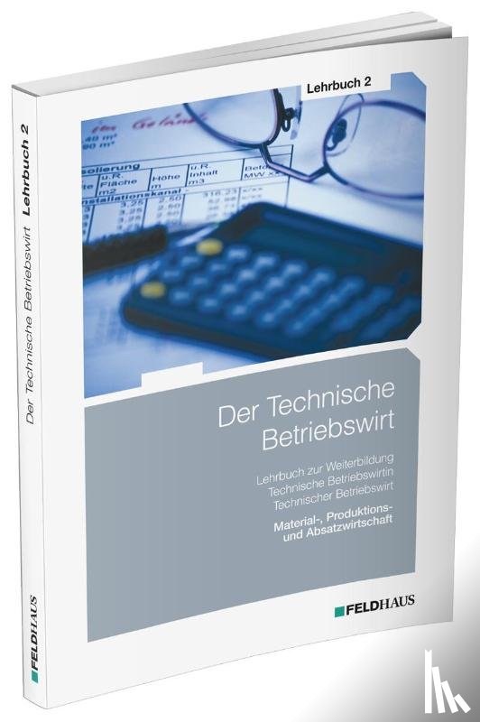 Schmidt-Wessel, Elke, Glockauer, Jan, Osenger, Henry - Der Technische Betriebswirt / Lehrbuch 2