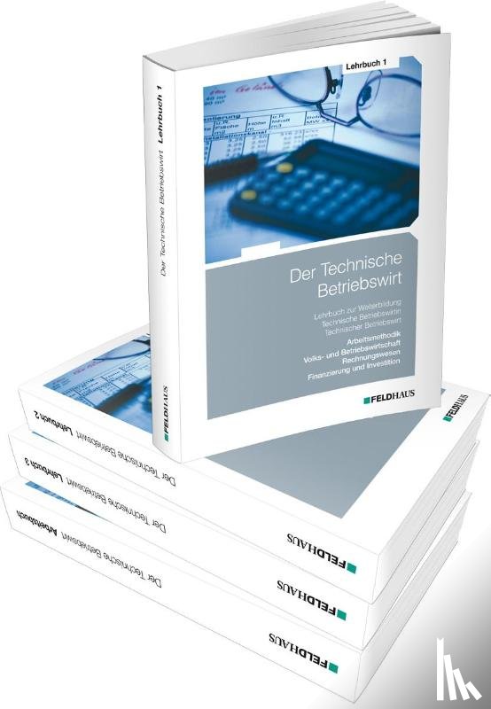 Schmidt-Wessel, Elke, Glockauer, Jan, Kampe, Jens K., Osenger, Henry - Der Technische Betriebswirt - Gesamtausgabe