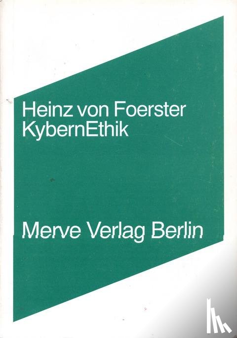 Foerster, Heinz von - KybernEthik